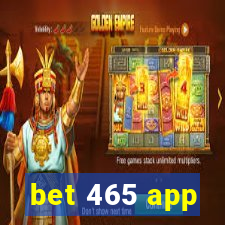 bet 465 app